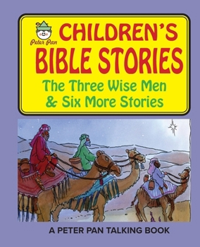 Paperback Peter Pan Bible Stories-The Three Wisemen and Six More Stories Book