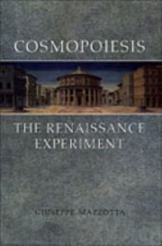 Hardcover Cosmopoiesis: The Renaissance Experiment Book