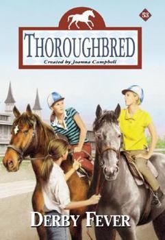 Derby Fever - Book #53 of the Thoroughbred