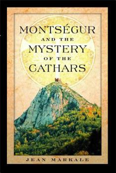 Paperback Montsegur and the Mystery of the Cathars Book