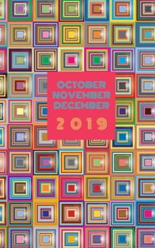 October, November, December 2019: 5" x 8" 126 page End of the Year Organization Dated Day Planner and Monthly Agenda 2019 Calendar With Year At A ... Pages for Lists, Journaling or Sketching