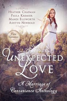 Paperback Unexpected Love: A Marriage of Convenience Anthology Book