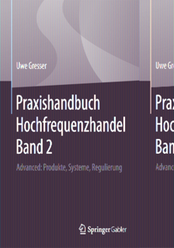 Hardcover Praxishandbuch Hochfrequenzhandel Band 2: Advanced: Produkte, Systeme, Regulierung [German] Book