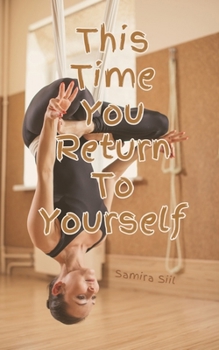 Paperback This Time You Return To Yourself Book