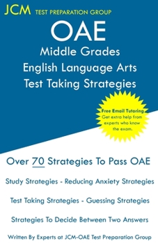 Paperback OAE Middle Grades English Language Arts Test Taking Strategies: OAE 028 - Free Online Tutoring - New 2020 Edition - The latest strategies to pass your Book