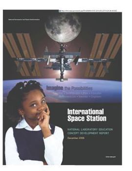Paperback International Space Station: National Laboratory Education Concept Development Report Book