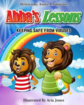 Paperback Abba's Lessons: Keeping Safe from Viruses Book