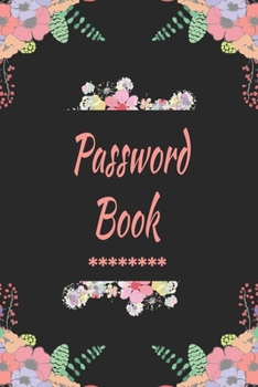 Password book: Logbook To Protect Usernames PIN Book, Website Organizer, Logging Book, Remember Webs, Pin, password keeper, lock book