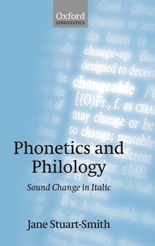 Hardcover Phonetics and Philology: Sound Change in Italic Book