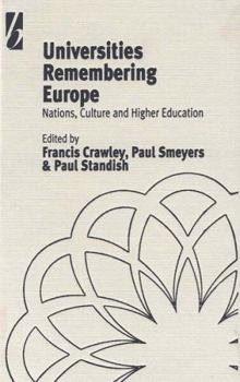 Library Binding Universities Remembering Europe: Nations, Culture and Higher Education Book