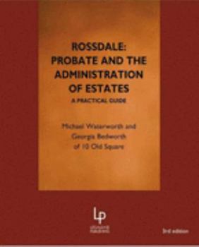 Hardcover Rossdale - Probate and the Administration of Estates: A Practical Guide Book