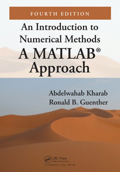 Paperback An Introduction to Numerical Methods: A Matlab(r) Approach, Fourth Edition Book