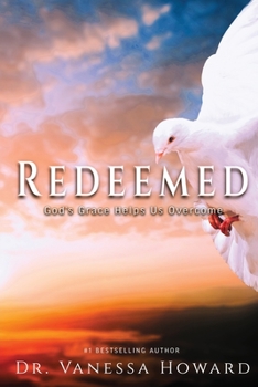 Paperback Redeemed: God's Grace Helps Us Overcome Book