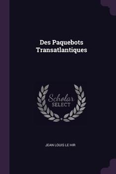 Paperback Des Paquebots Transatlantiques Book