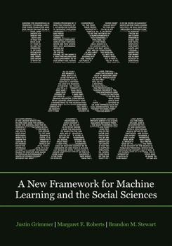 Paperback Text as Data: A New Framework for Machine Learning and the Social Sciences Book
