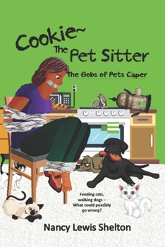 Paperback Cookie, The Pet Sitter: The Gobs of Pets Caper Book