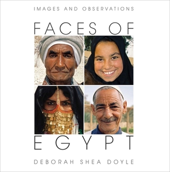 Hardcover Faces of Egypt: Images and Observations Book