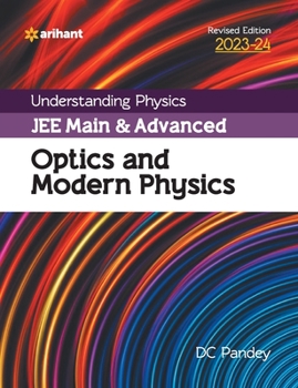 Paperback Understanding Physics JEE Main and Advanced Optics and Modern Physics 2023-24 Book