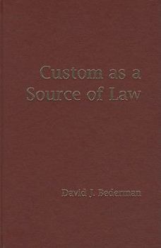 Hardcover Custom as a Source of Law Book