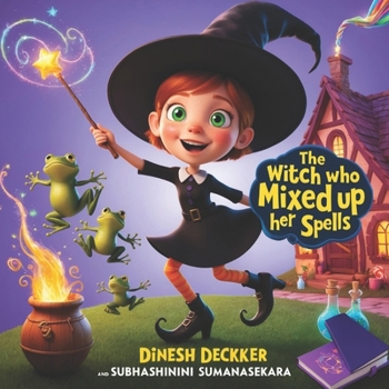 Paperback The Witch Who Mixed Up Her Spells: Halloween Story for Kids Book