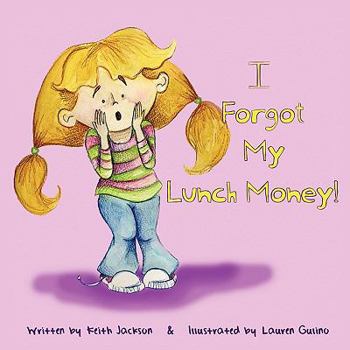 Paperback I Forgot My Lunch Money Book