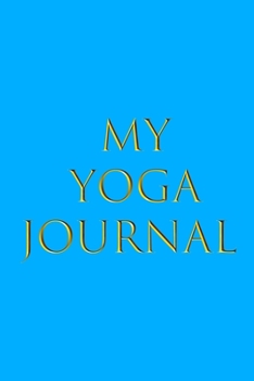 Paperback yoga journal: yoga journal notebook Book