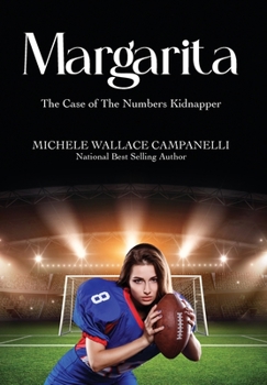 Hardcover Margarita: The Case of The Numbers Kidnapper Book