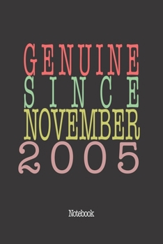 Genuine Since November 2005: Notebook