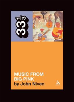 Music from Big Pink - Book #28 of the 33⅓