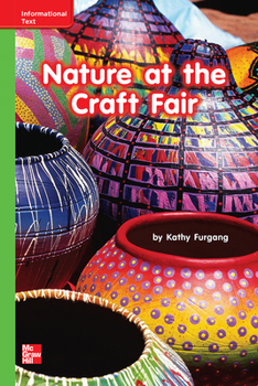 Spiral-bound Reading Wonders Leveled Reader Nature at the Craft Fair: Beyond Unit 9 Week 3 Grade K Book