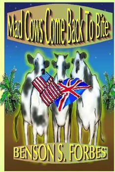 Paperback Mad Cows Come Back To Bite Book