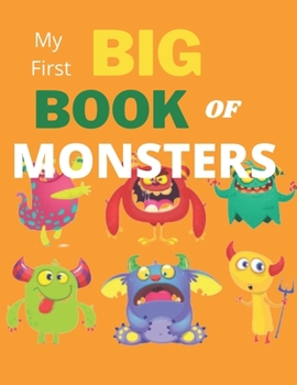 Paperback My First Big Book of Monsters: My First Big Coloring Book