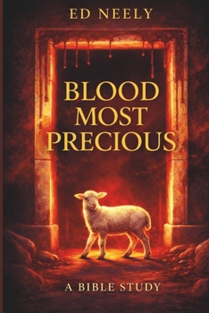 Paperback Blood Most Precious - A Bible Study Book
