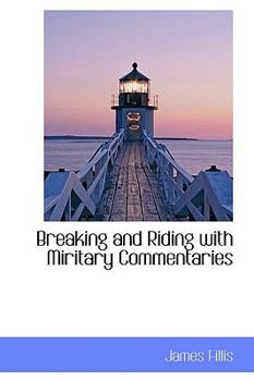 Paperback Breaking and Riding with Miritary Commentaries Book