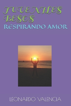 Paperback Juveniles Besos: Respirando Amor [Spanish] Book