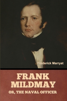 Frank Mildmay; Or, the Naval Officer
