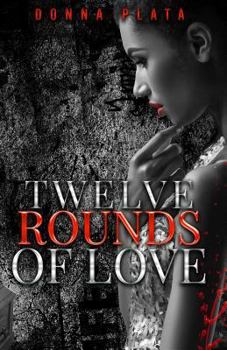Paperback Twelve Rounds of Love Book