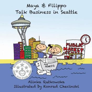 Paperback Maya & Filippo Talk Business in Seattle Book