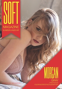 Paperback Soft Magazine - October 2018 - Morgan Gray Australia NZ Edition Book