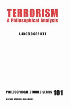 Paperback Terrorism: A Philosophical Analysis Book