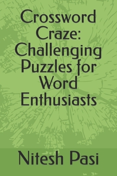Paperback Crossword Craze: Challenging Puzzles for Word Enthusiasts Book