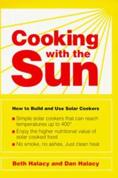 Paperback Cooking with the Sun: How to Build and Use Solar Cookers Book