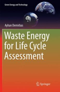 Paperback Waste Energy for Life Cycle Assessment Book