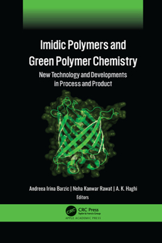 Paperback IMIDIC Polymers and Green Polymer Chemistry: New Technology and Developments in Process and Product Book