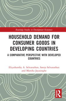 Hardcover Household Demand for Consumer Goods in Developing Countries: A Comparative Perspective with Developed Countries Book