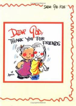 Hardcover Dear God, Thank You for Friends Book