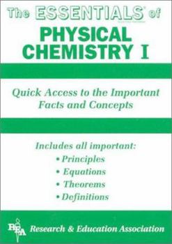 Paperback The Essentials of Physical Chemistry I: Quick Access to the Important Facts and Concepts Book