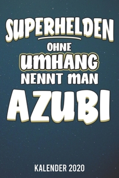 Paperback Kalender 2020: Azubi A5 Kalender Planer f?r ein erfolgreiches Jahr - 110 Seiten [German] Book
