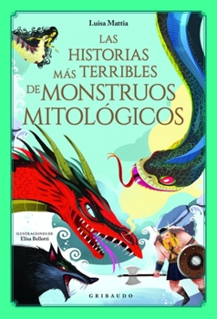 Hardcover Historias Más Terribles de Monstruos Mitológicos, Las [Spanish] Book