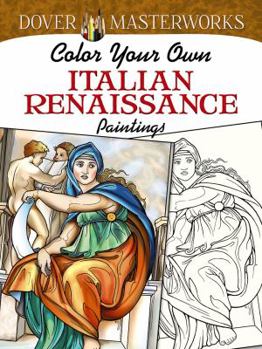 Paperback Color Your Own Italian Renaissance Paintings Book